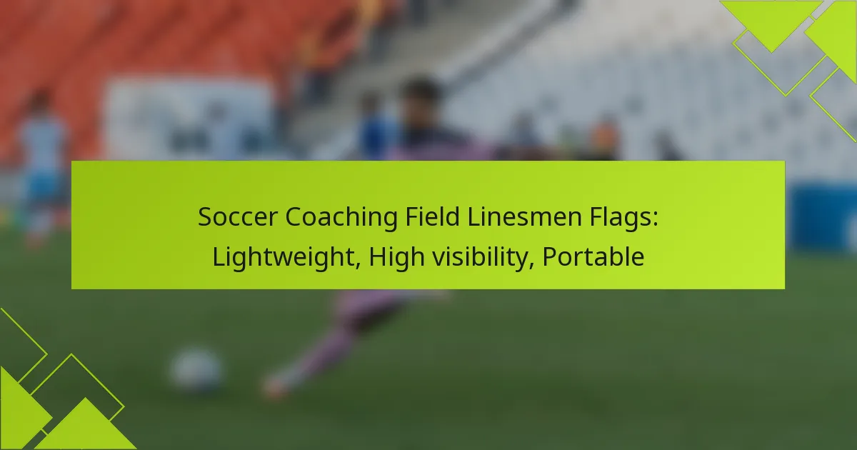 Bandeiras de Linha para Treino de Futebol: Leves, Alta visibilidade, Portáteis