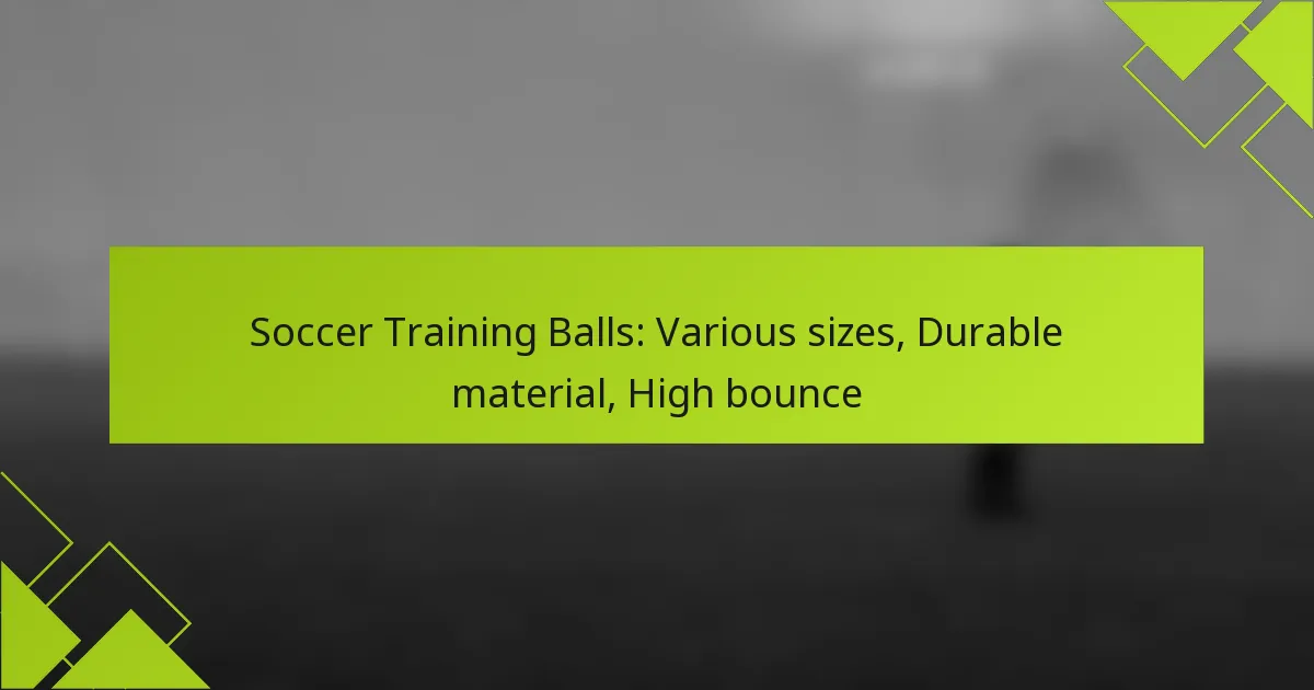 Bolas de Treino de Futebol: Vários tamanhos, Material durável, Alto ressalto
