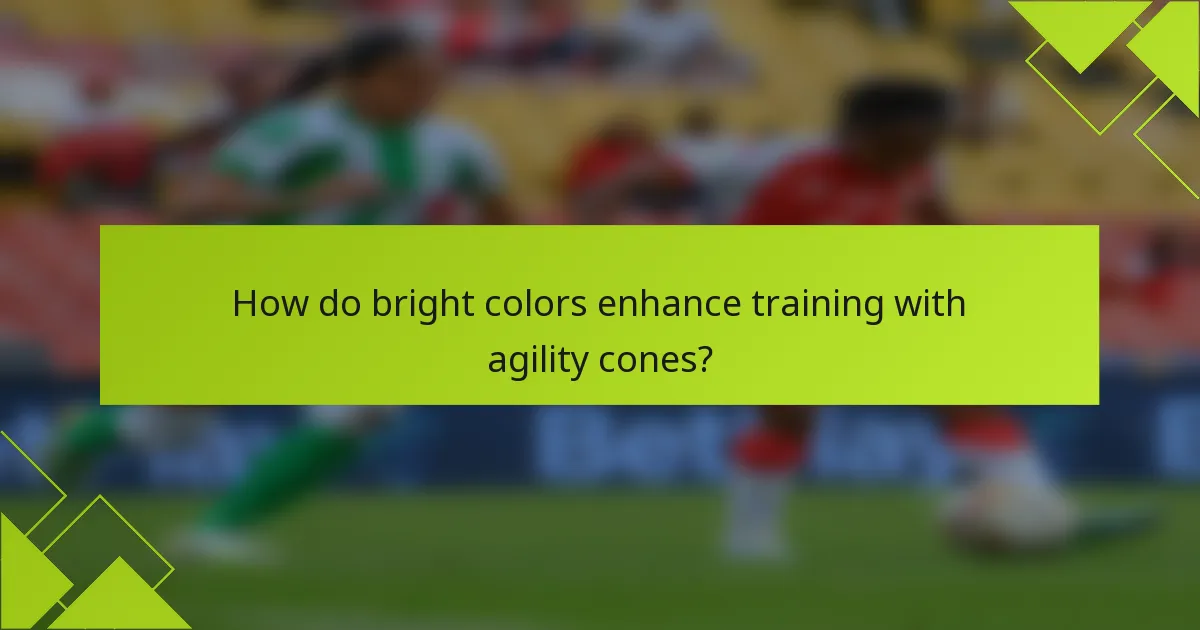 Como as cores brilhantes melhoram o treino com cones de agilidade?