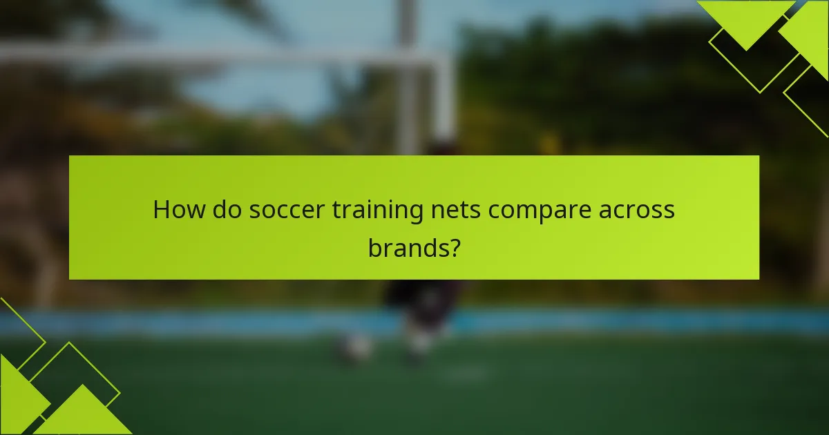 Como as redes de treino de futebol se comparam entre marcas?