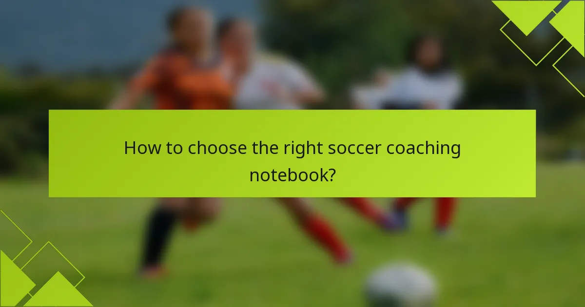 Como escolher o caderno de treino de futebol certo?