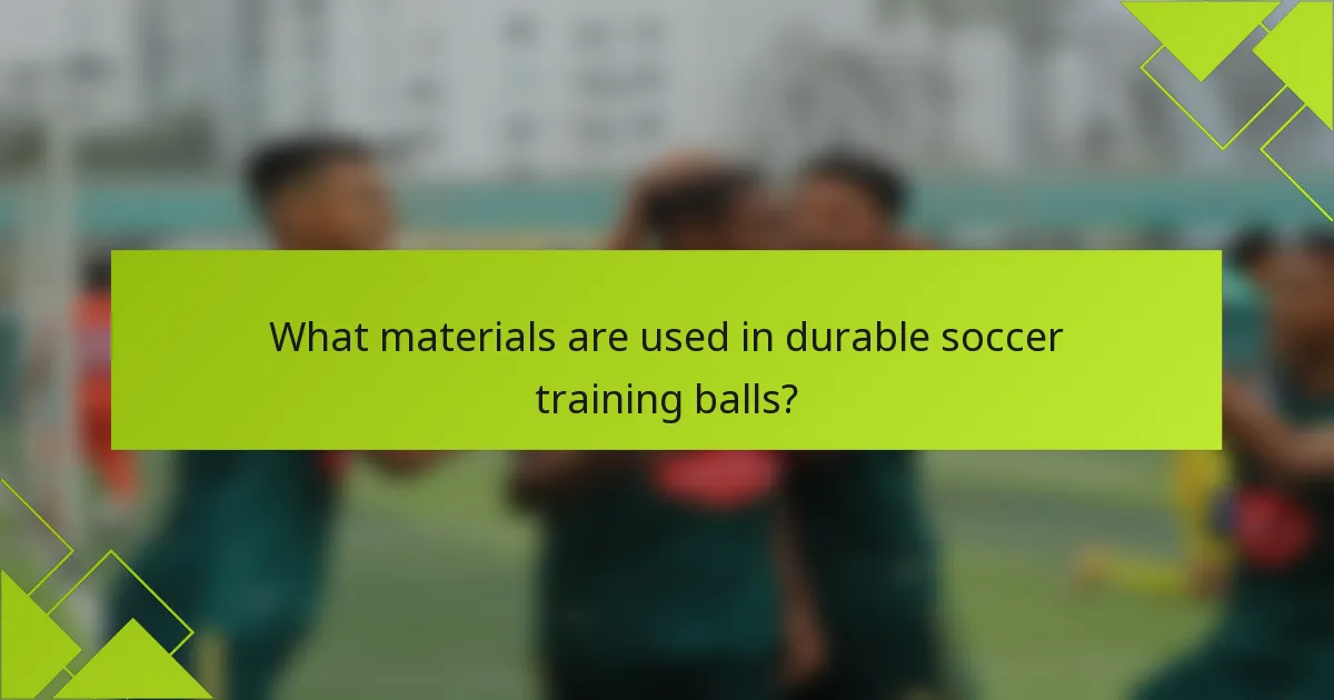 Quais materiais são utilizados em bolas de treino de futebol duráveis?