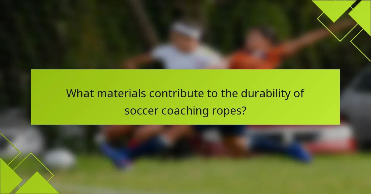 Quais materiais contribuem para a durabilidade das cordas de treino de futebol?