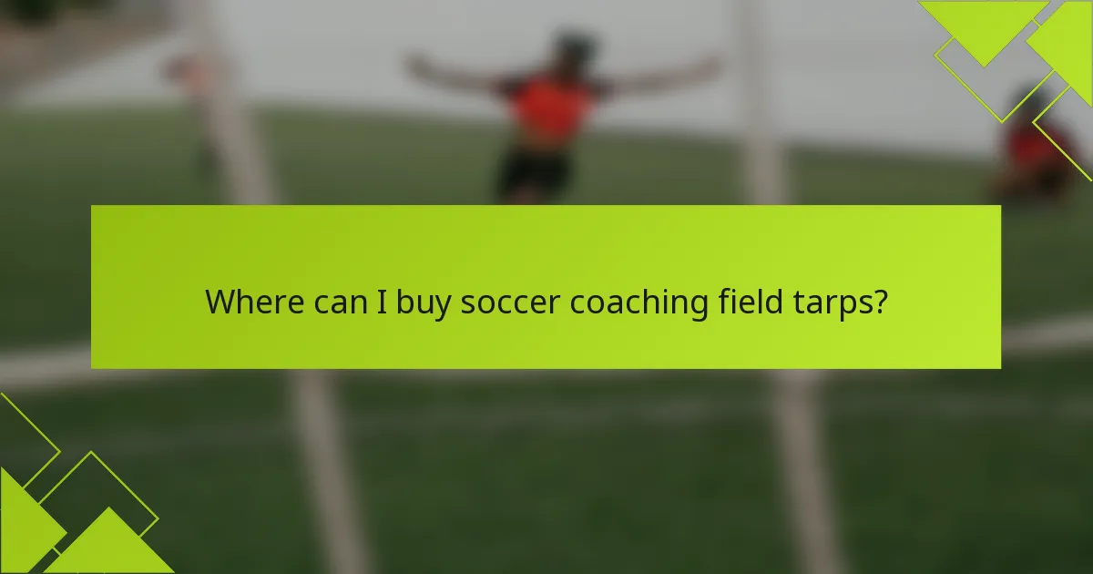 Onde posso comprar lonas para campos de treino de futebol?